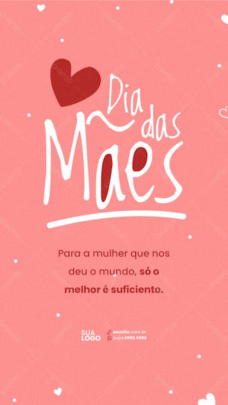 Story dia das mães mulher que nos deu o mundo