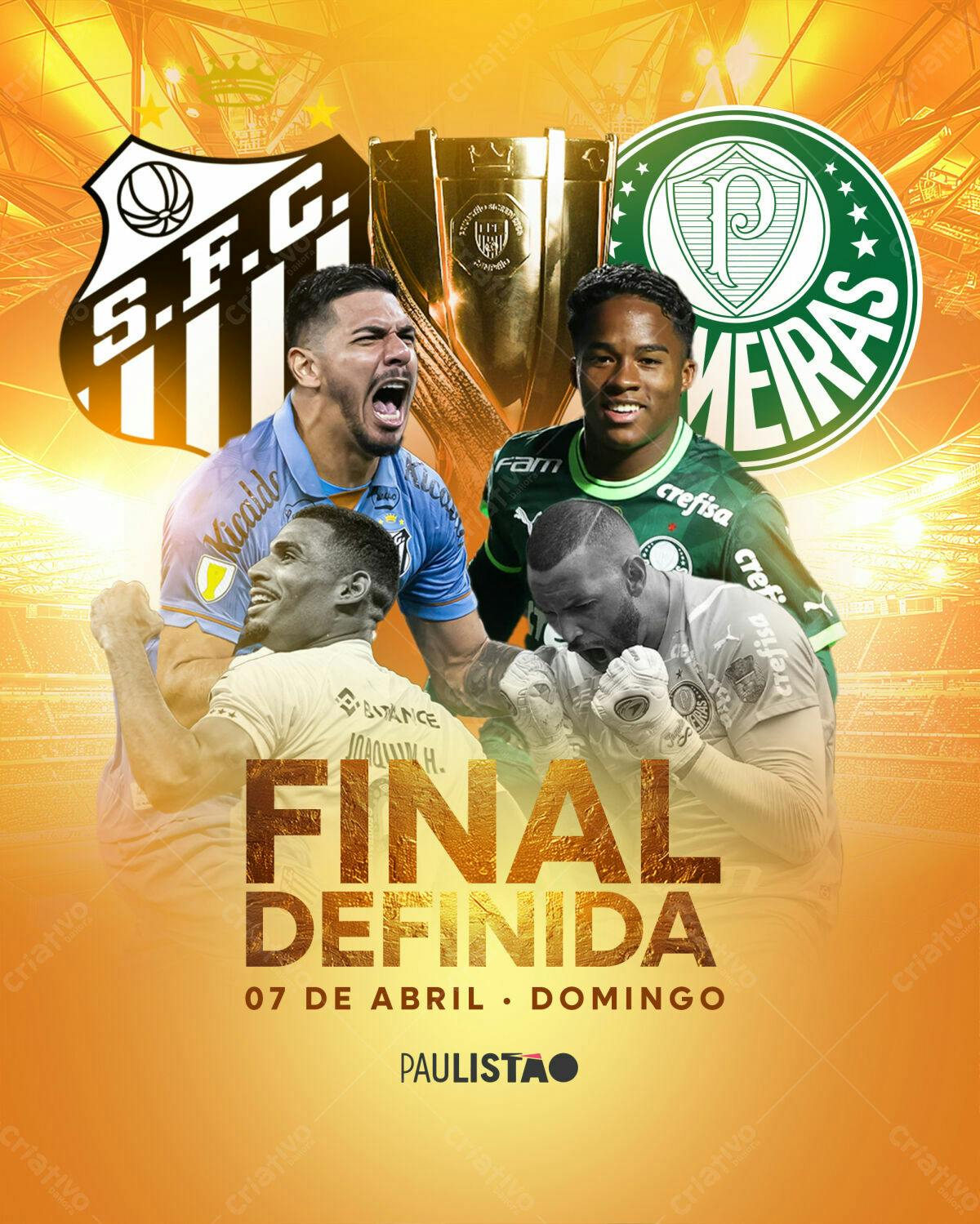 Flyer Final Paulista S.F.C x Palmeiras PSD Editável