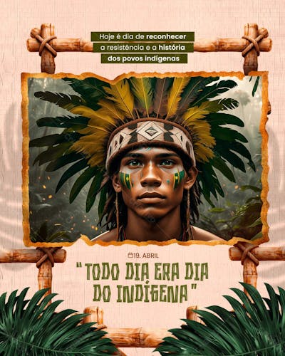 DIA DOS POVOS INDÍGENAS - DIA DO ÍNDIO - SOCIAL MEDIA 
