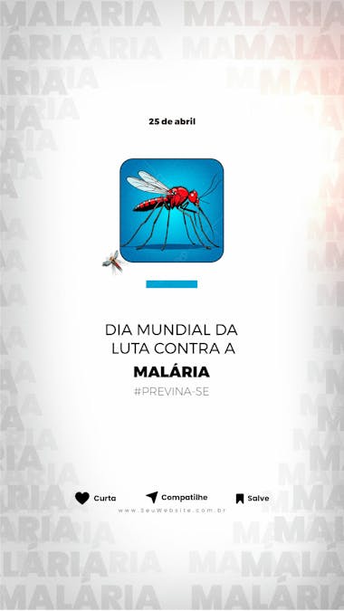 Stories dia mundial da luta contra a malária previna se psd editável 25 de abril