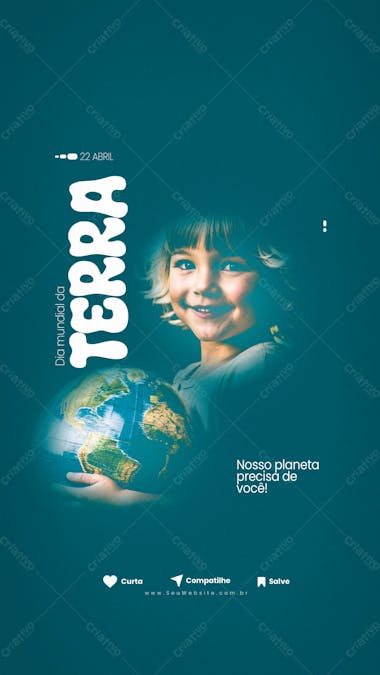 Stories nosso planeta precisa de você psd editável dia mundial da terra 22 de abril