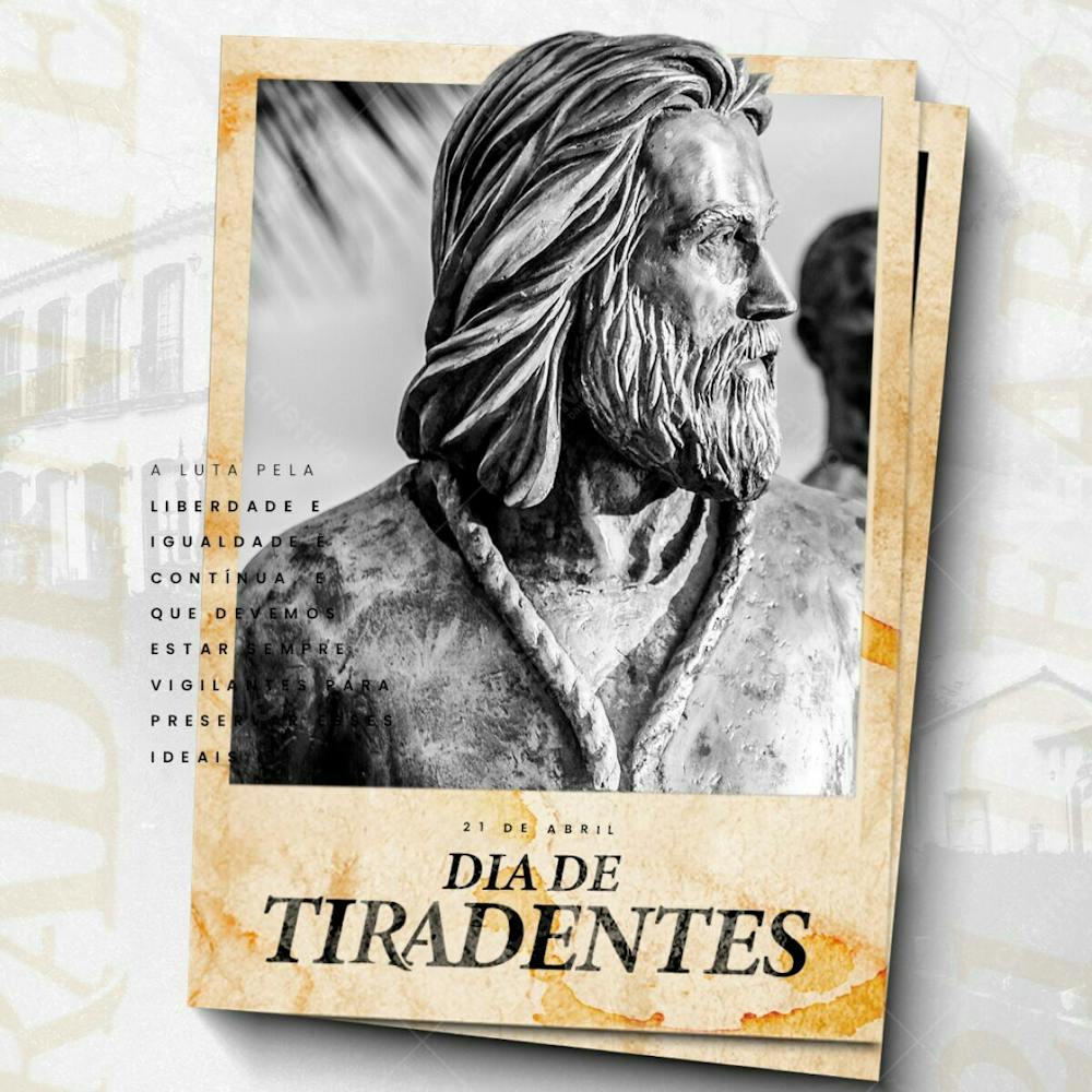 21 De Abril   Dia De Tiradentes