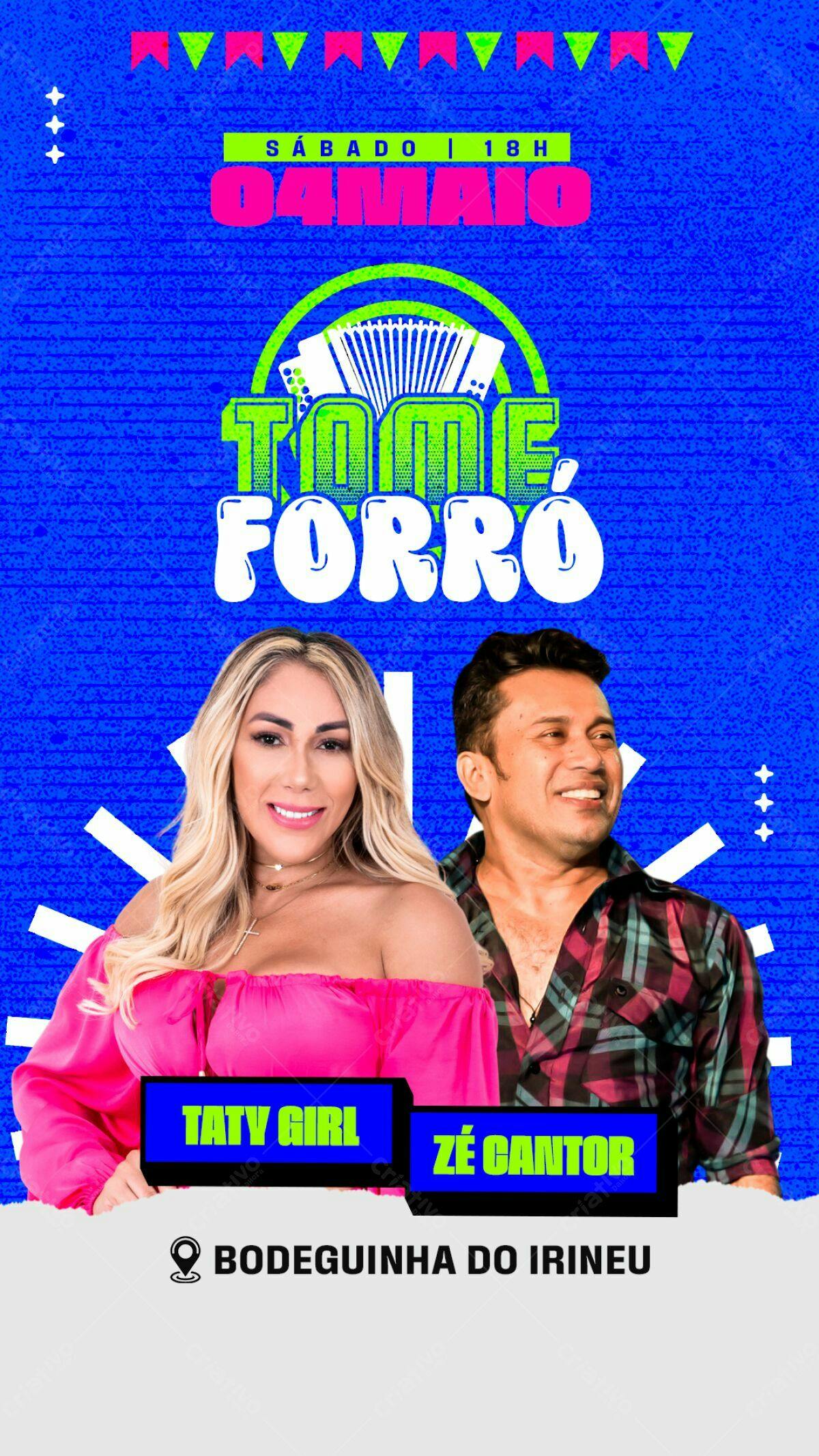 Flyer Festa de Forró com Taty Girl e Zé Cantor PSD Editável