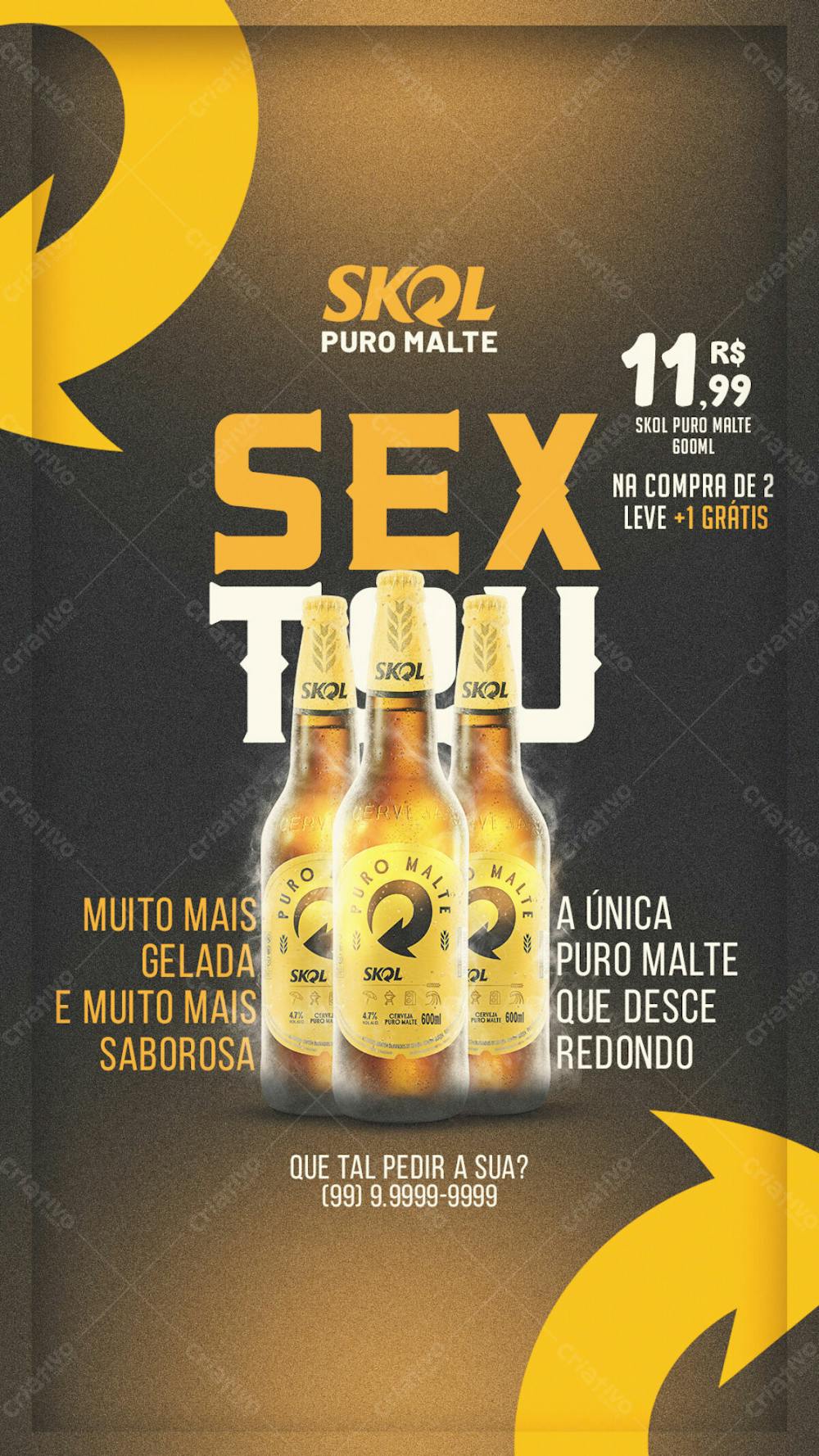 Skol Puro Malte Sextou Flyer Adaptado Feed E History 1080X 1920 E 1080X 1350