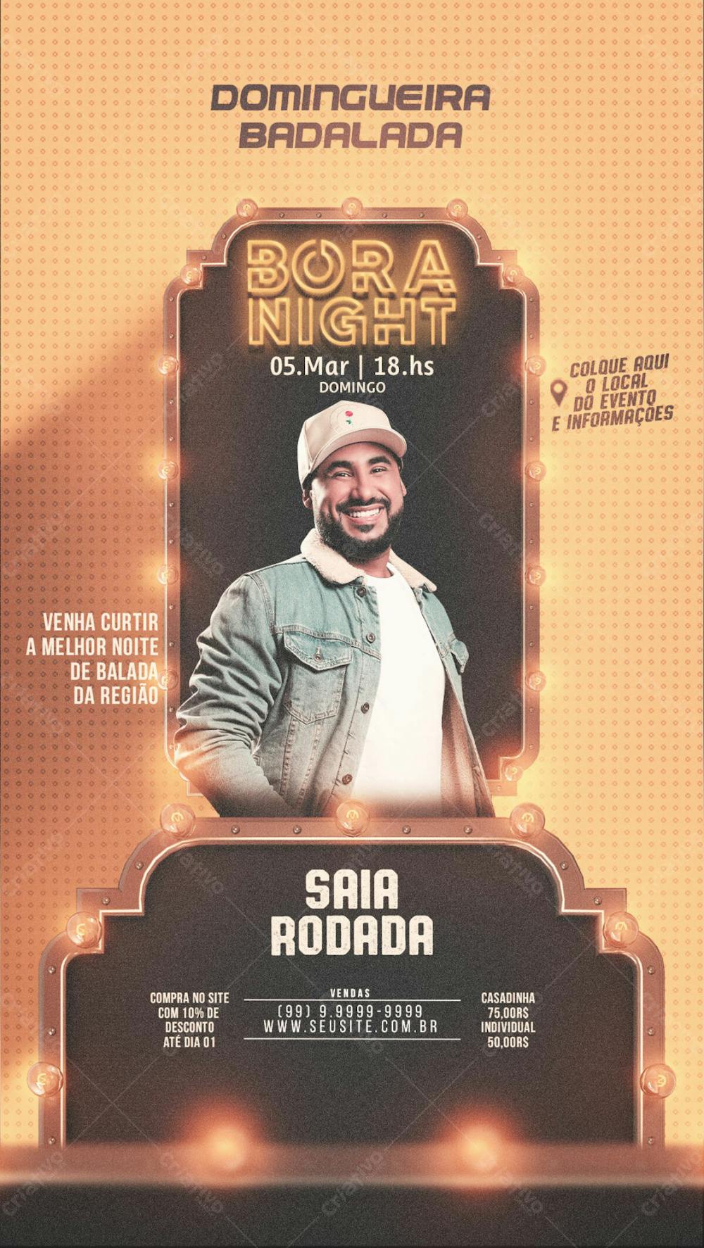 Bora Night Saia Rodada