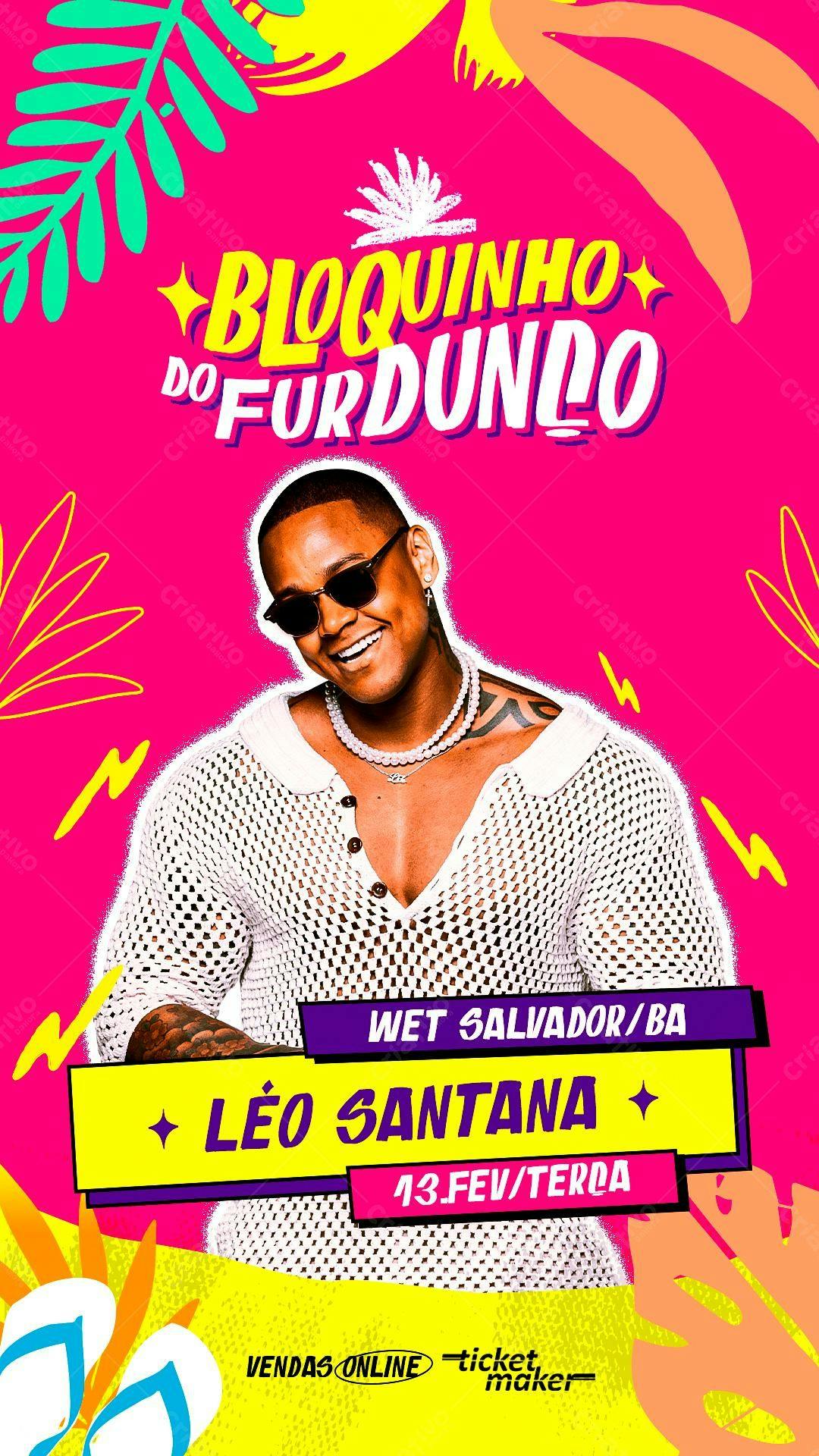 Flyer Bloquinho do Furdunço com Léo Santana PSD Editável