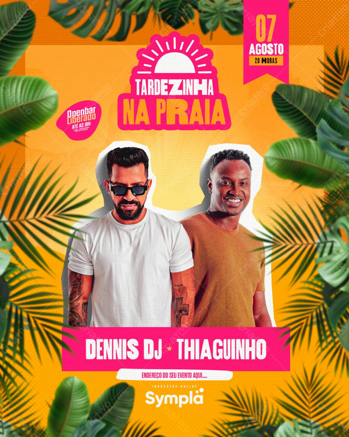 Flyer para Tardezinha na Praia com Dennis DJ e Thiaguinho PSD Editável