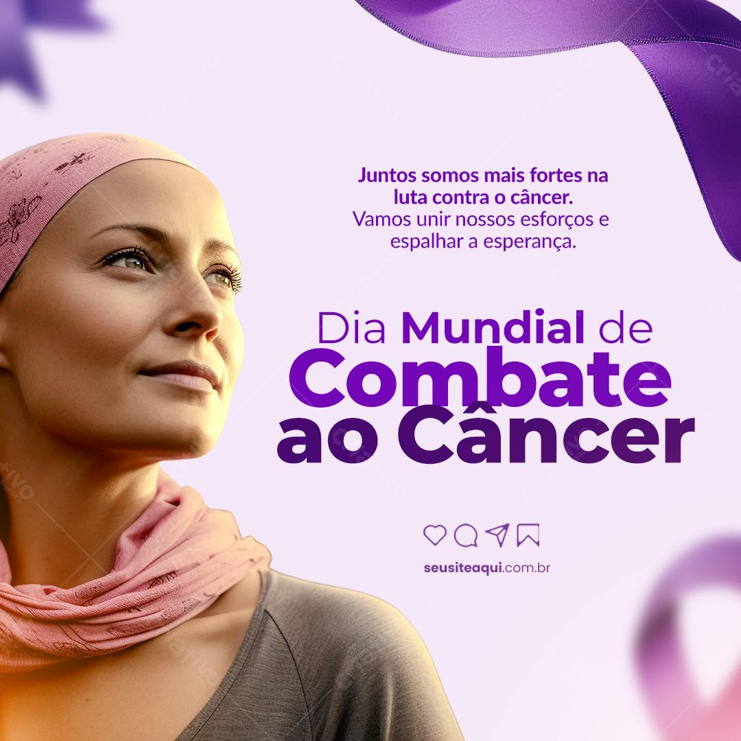 Post para Dia Mundial de Combate ao Câncer PSD Editável