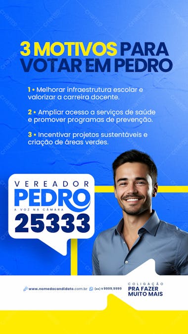 Story campanha vereador motivos