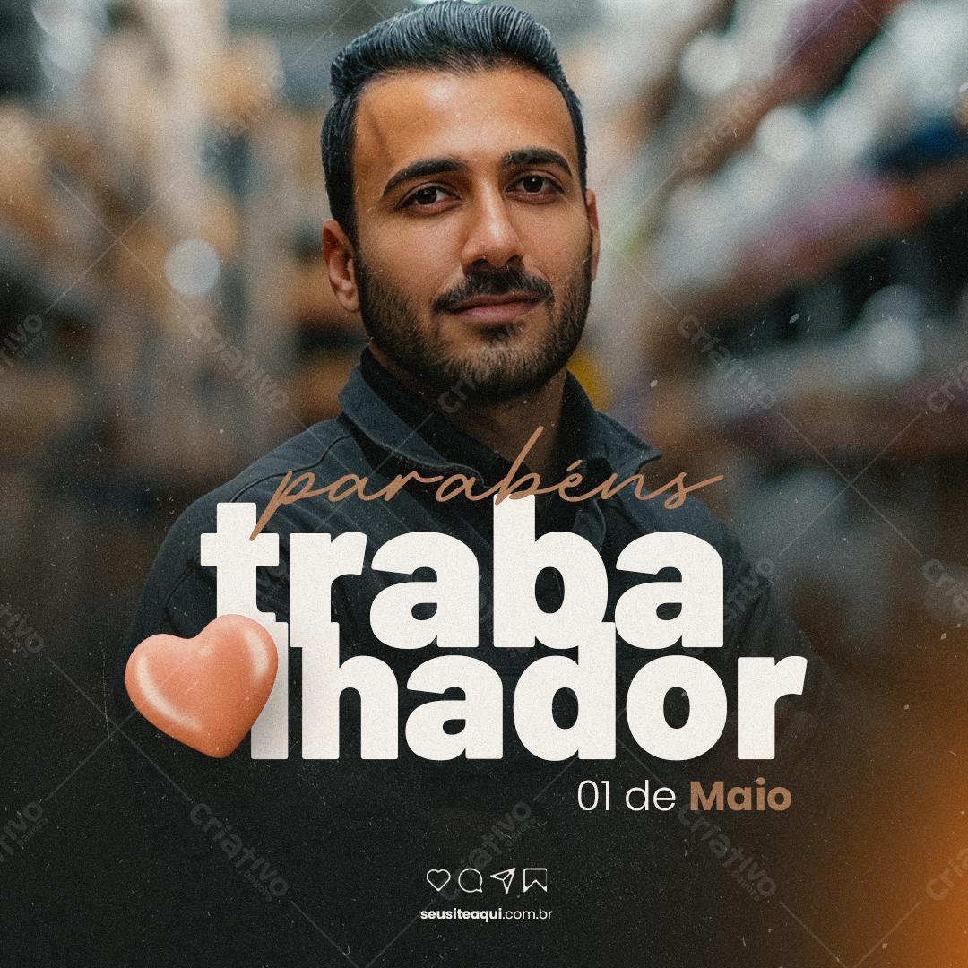 Postagem Dia do Trabalhador PSD Editável
