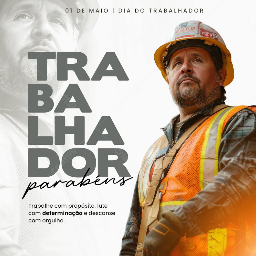 Dia Do Trabalhador Trabalhe Com Propósito Parabéns Trabalhador