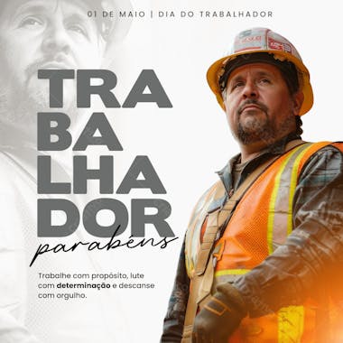 Dia do trabalhador trabalhe com propósito parabéns trabalhador