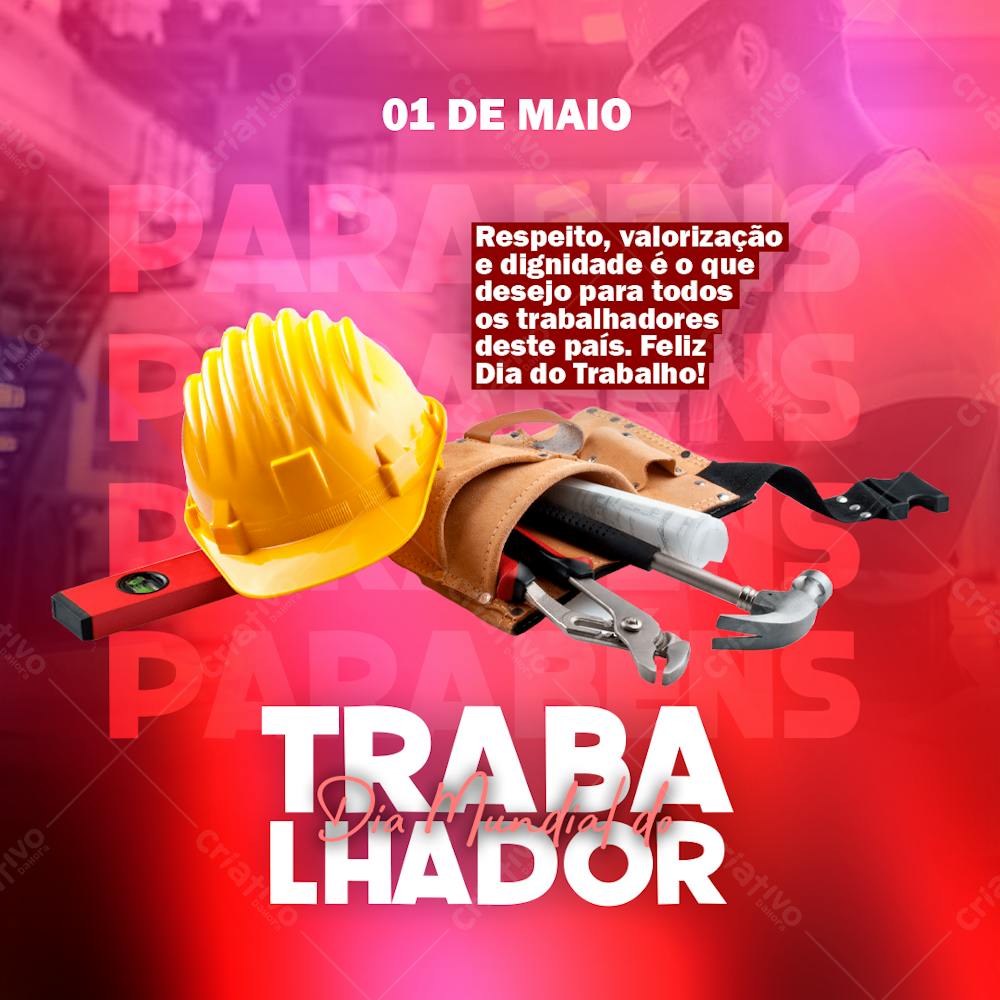 Dia Do Trabalhador 01 de Maio Feed