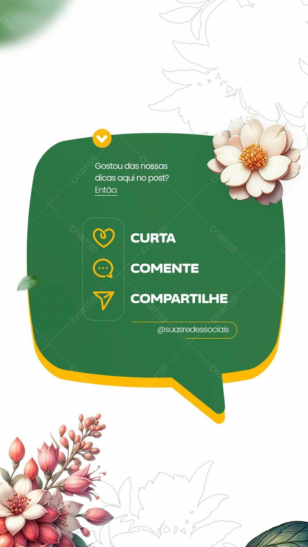 Stories Arte Curta, Comente, Compartilhe Floricultura