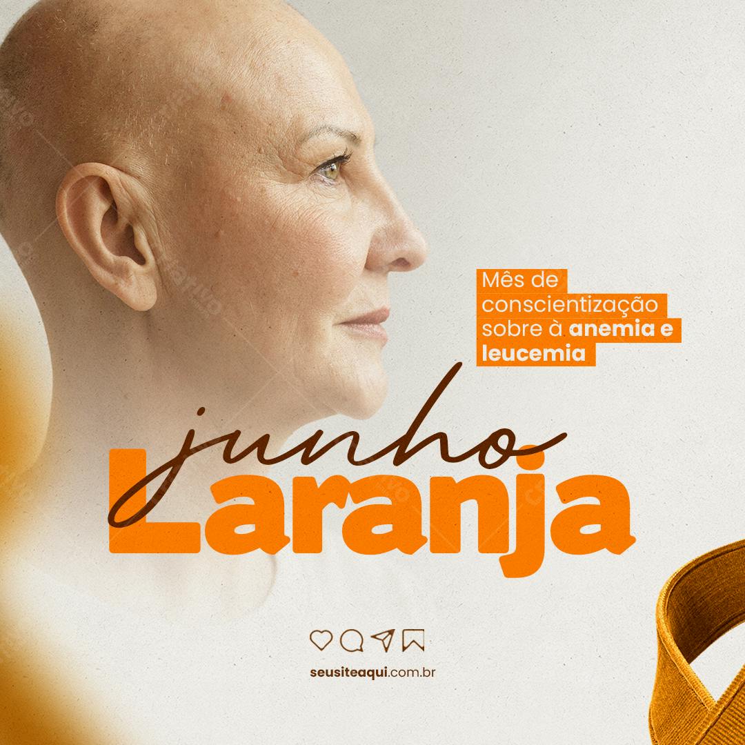 Post Junho Laranja para Conscientização sobre Anemia e Leucemia PSD Editável