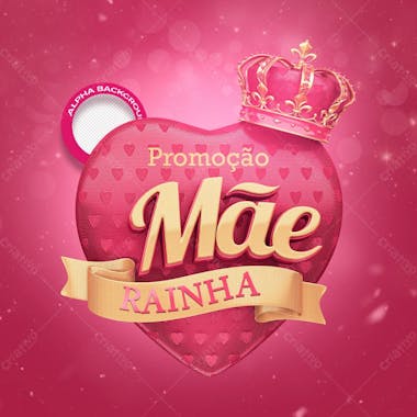 Selo promoção mãe rainha 02