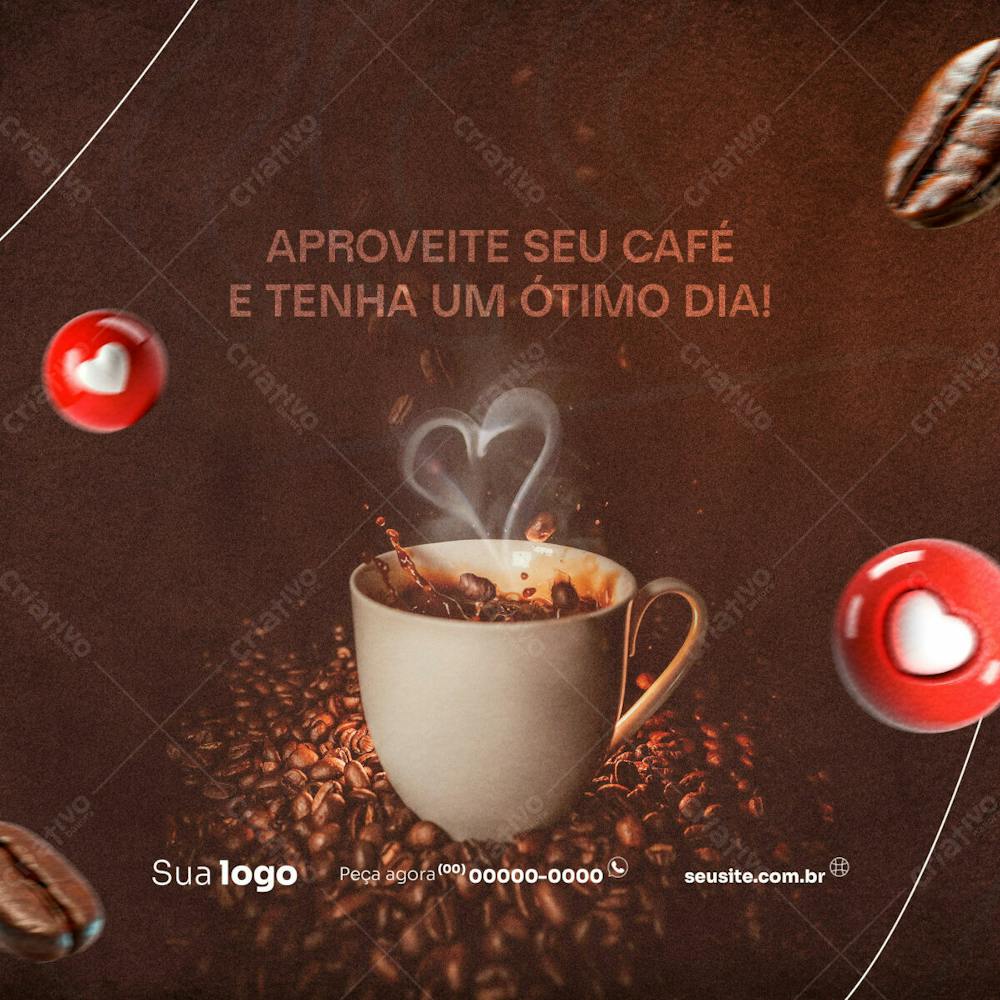Aproveite Seu Café E Tenha Um Ótimo Dia Psd Editável Para Cafeteria