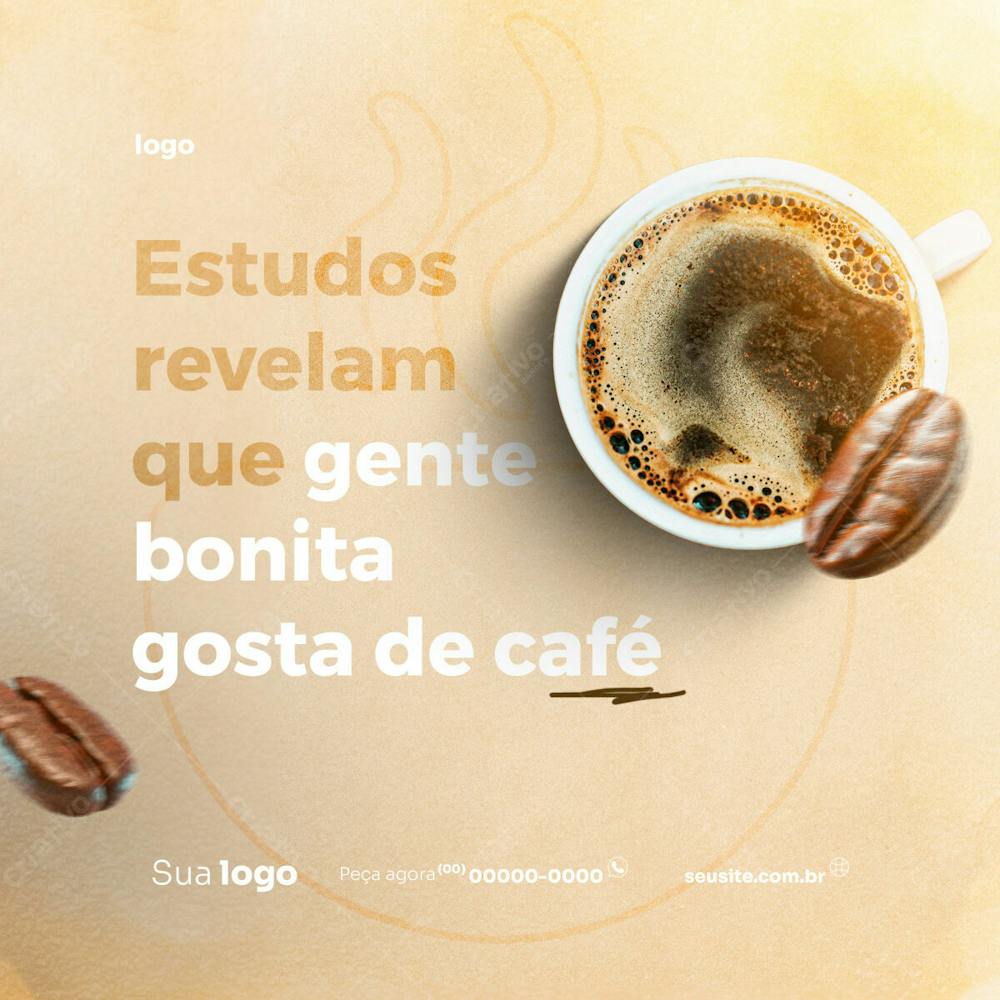 Estudos Revelam Que Gente Bonita Gosta De Café Psd Editável Para Cafeteria