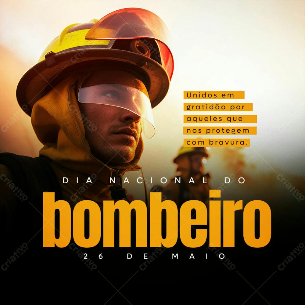 Dia Nacional Do Bombeiro Dia 26 De Maio Feed Psd Editável