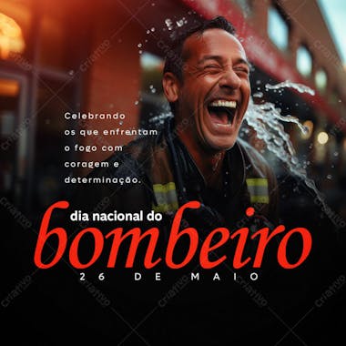 Dia 26 de maio social media dia nacional do bombeiros psd editável