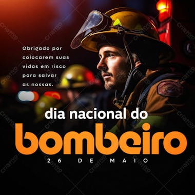 Dia nacional do bombeiro dia 26 de maio social media psd editável