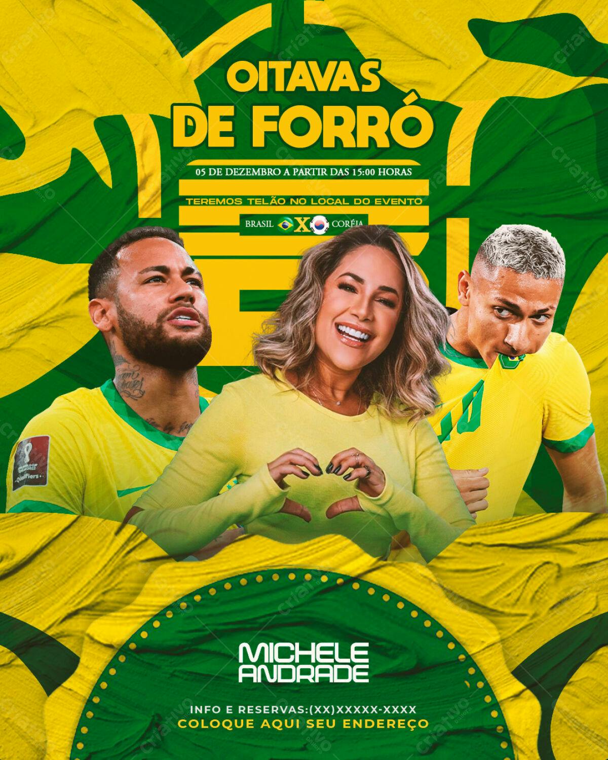 Flyer para Festa de Forró com Transmissão do Jogo Brasil x Coreia PSD Editável