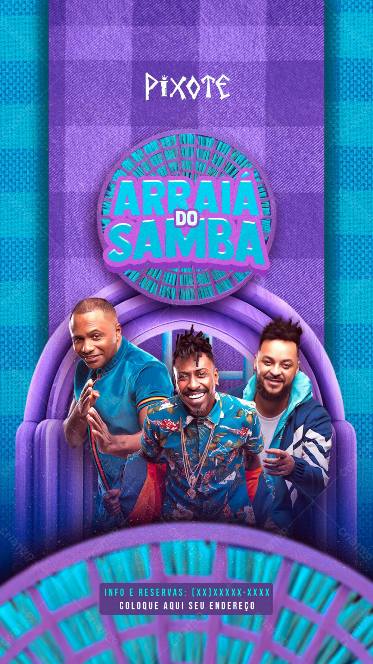 Flyer para Arraiá do Samba com Pixote PSD Editável