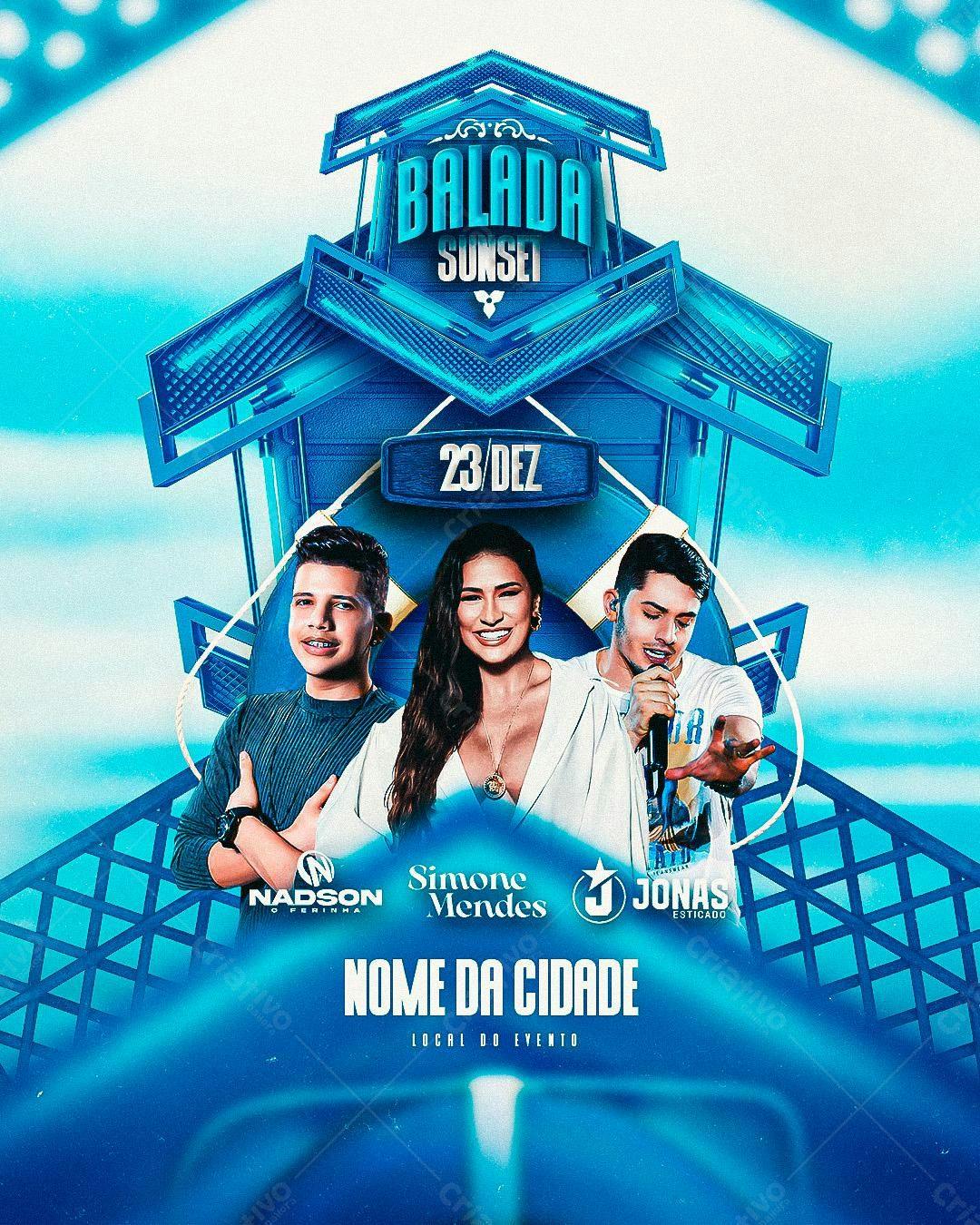 Flyer Balada Sunset com Nadson, Simone Mendes e Jonas Esticado PSD Editável