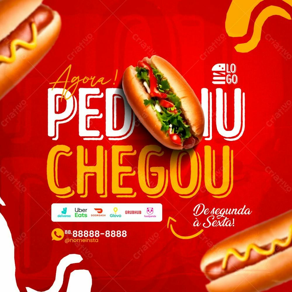 Feed Delivery Pediu Chegou O Seu Hot Dog Social Media Lanchonete Psd Editável