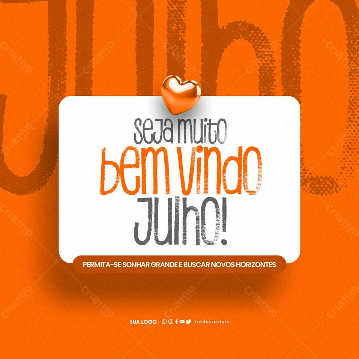 Postagem Boas Vindas Julho PSD Editável