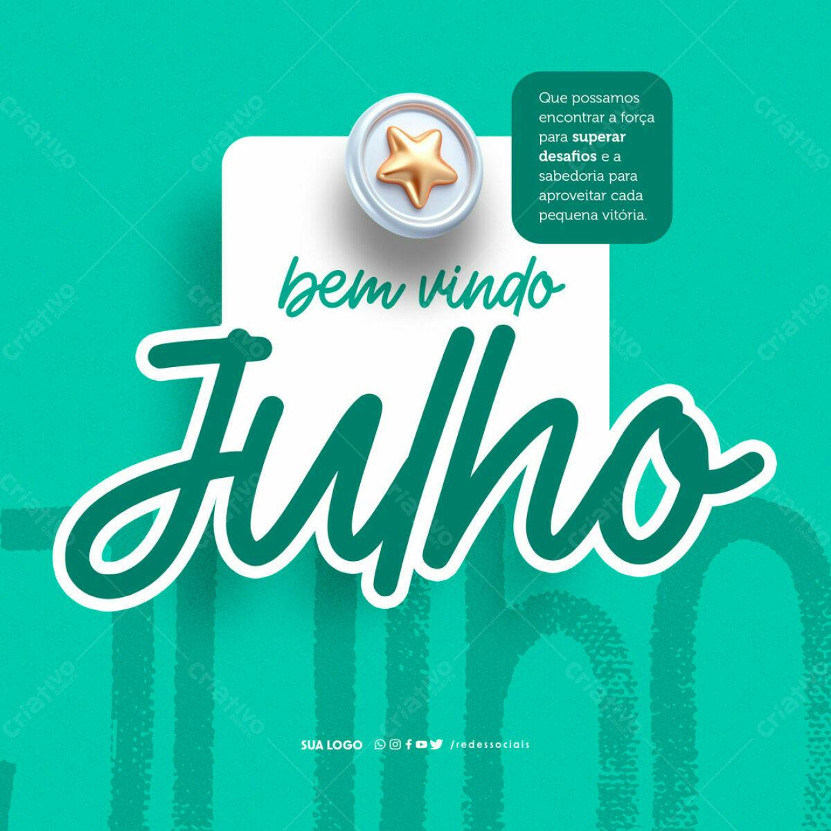 Postagem Boas Vindas Julho PSD Editável