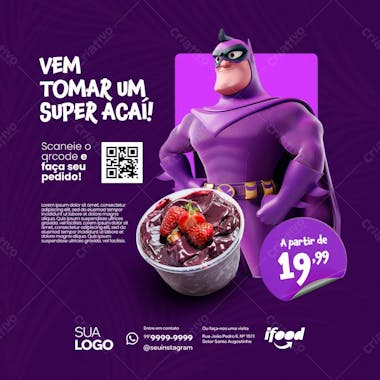 Vem tomar um super açai