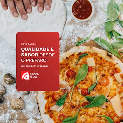 Social Media Pizza Qualidade E Sabor Desde O Preparo!