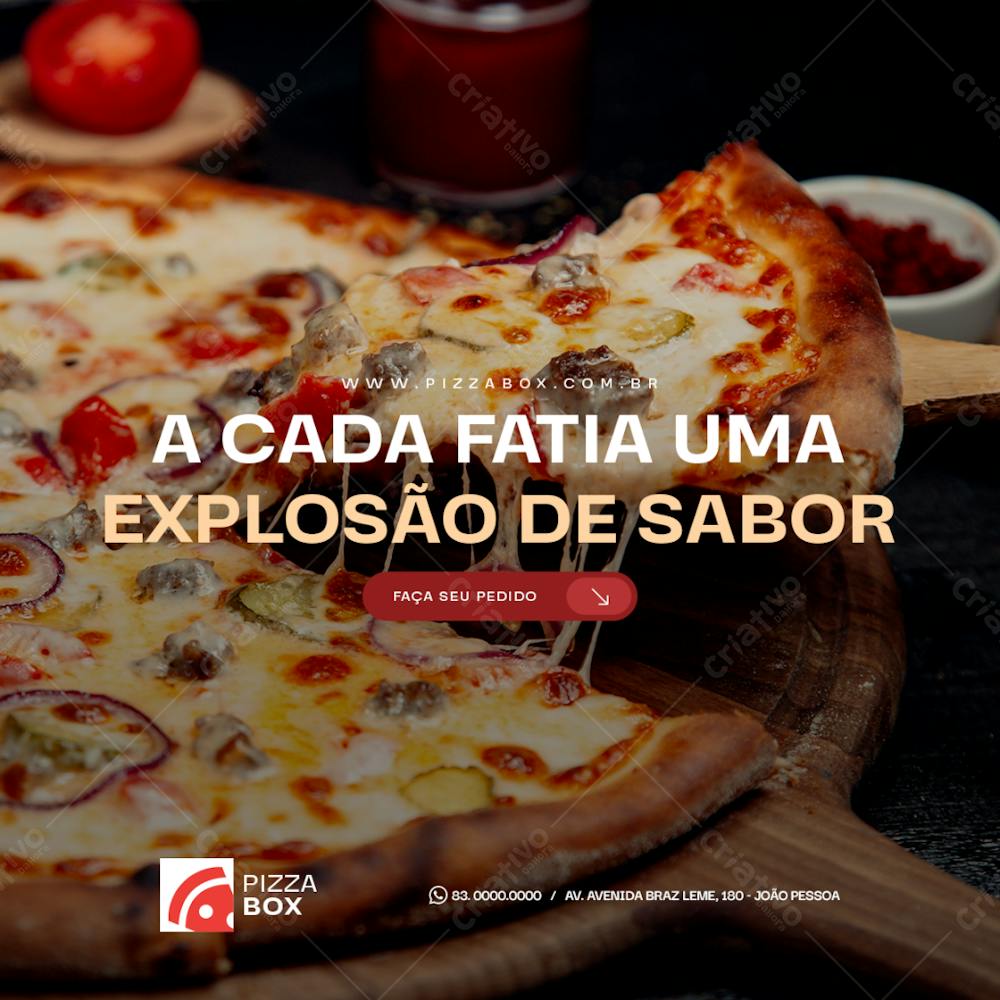 Social Media -  Pizza A Cada Fatia Uma Explosão De Sabor