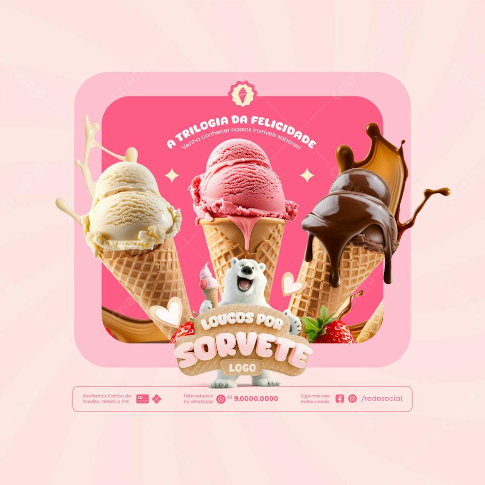 A Trilogia Da Felicidade Sorveteria Social Media Feed