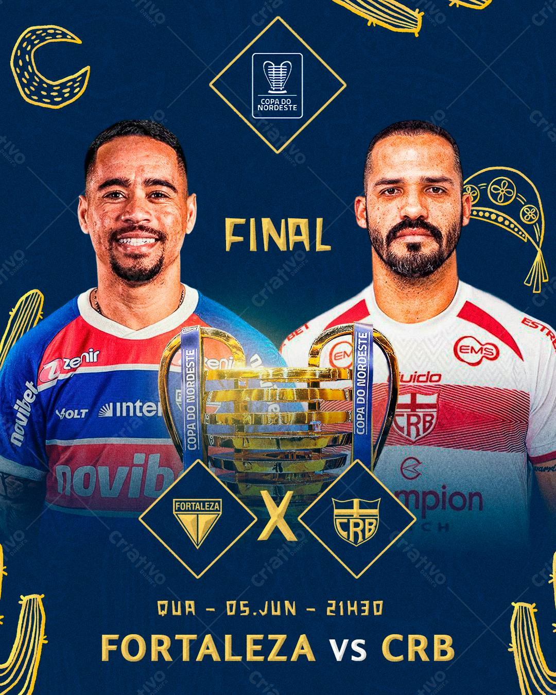 Flyer Final Copa do Nordeste Fortaleza x CRB PSD Editável