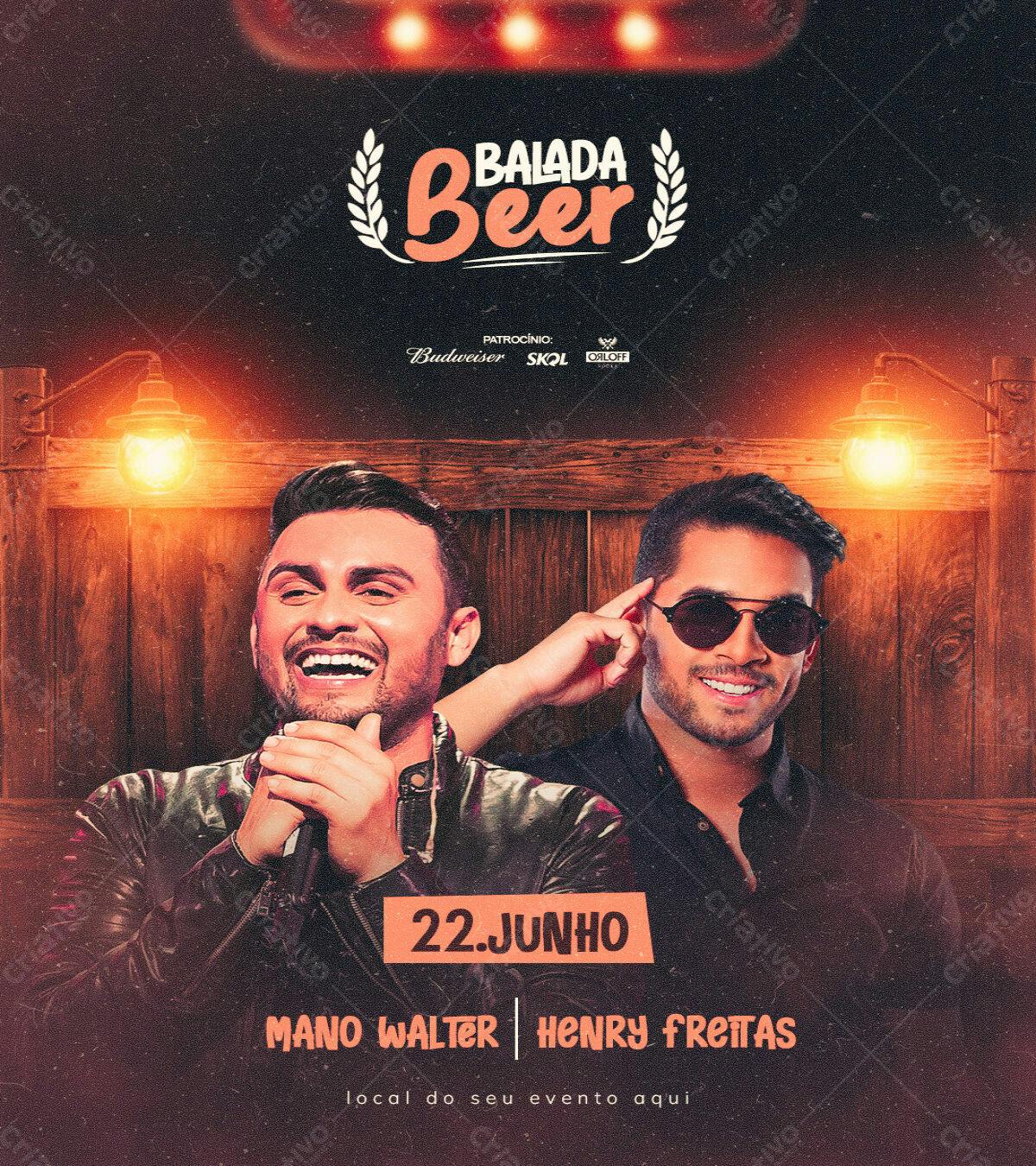 Flyer Balada Beer com Mano Walter e Henry Freitas PSD Editável