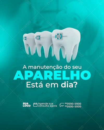 Manutenção Do Seu Aparelho Em Dias