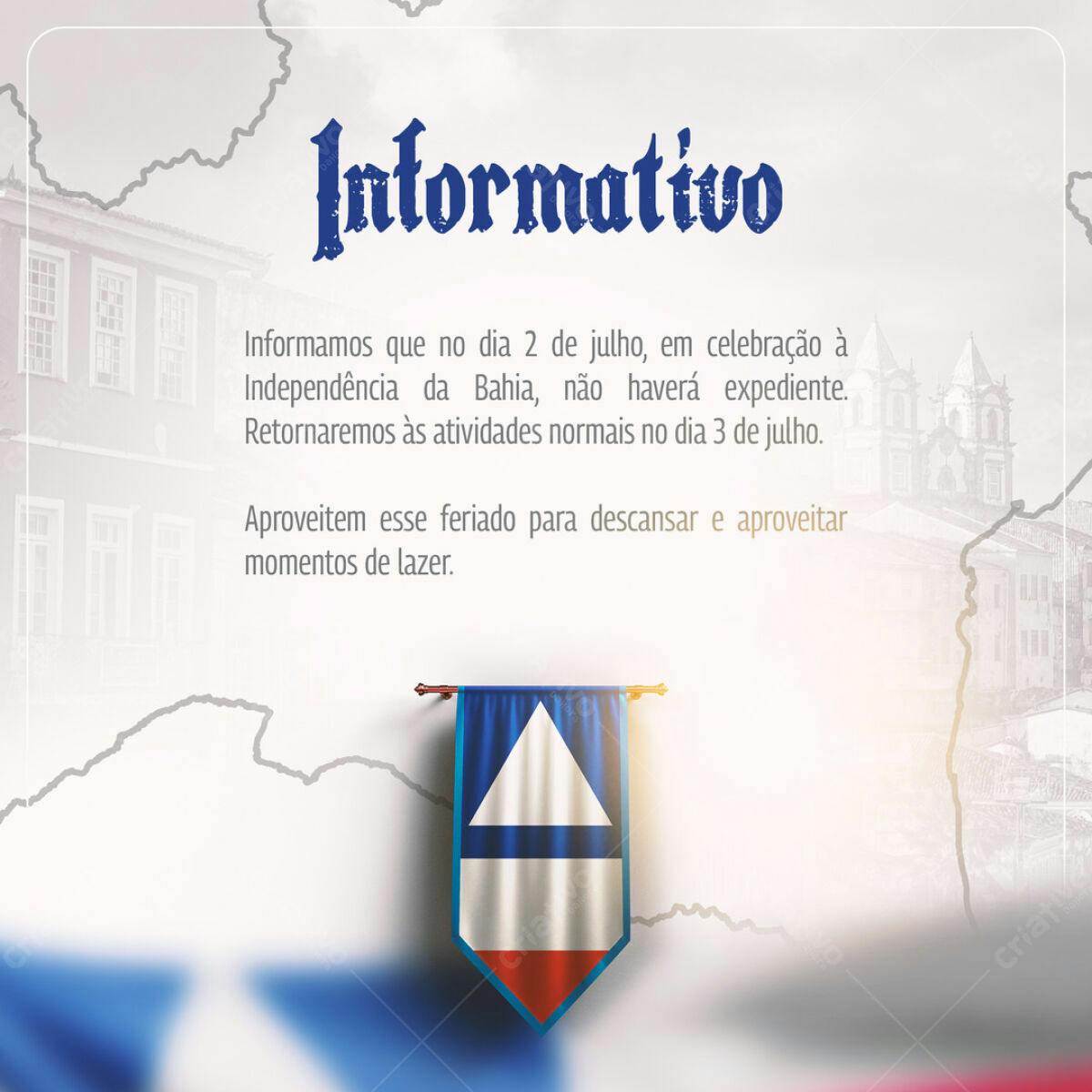 Comunicado Feriado 2 de Julho PSD Editável
