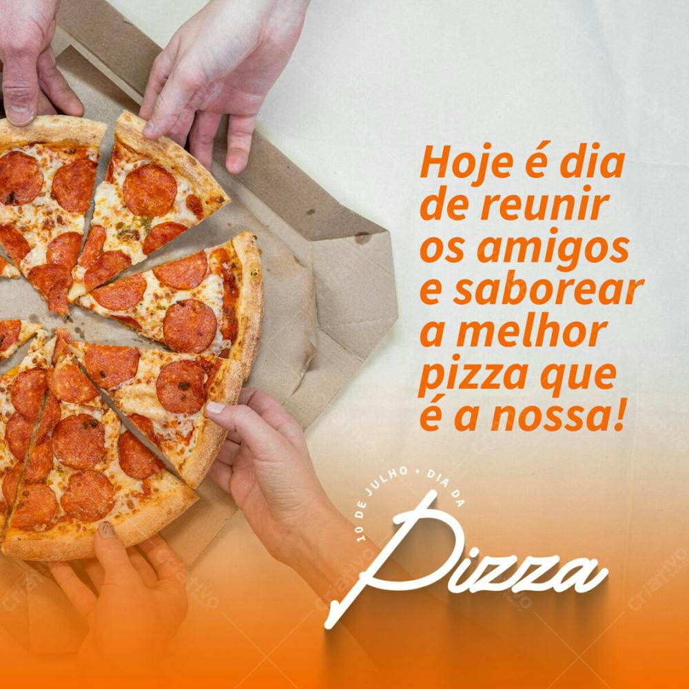 Post Dia Da Pizza Pizza Com A Galera