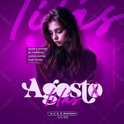 Agosto Lilás Campanha Mês Da Conscientização Pelo Fim Da Violência Contra A Mulher Social Media Flyer Psd Editável C 2