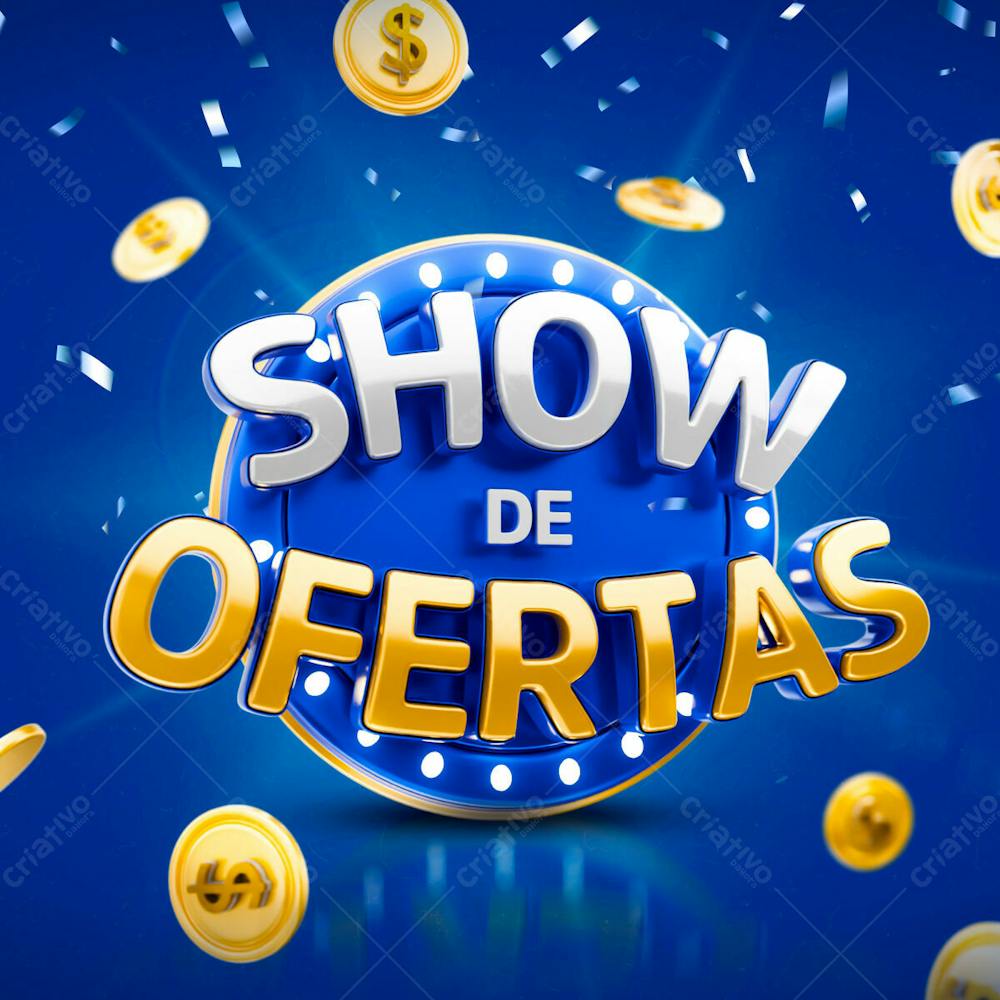 Selo 3D Show De Ofertas Composição Social Media