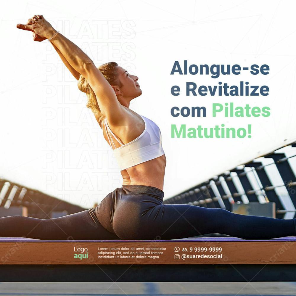 Alongue Se E Revitalize Com Pilates Matutino!