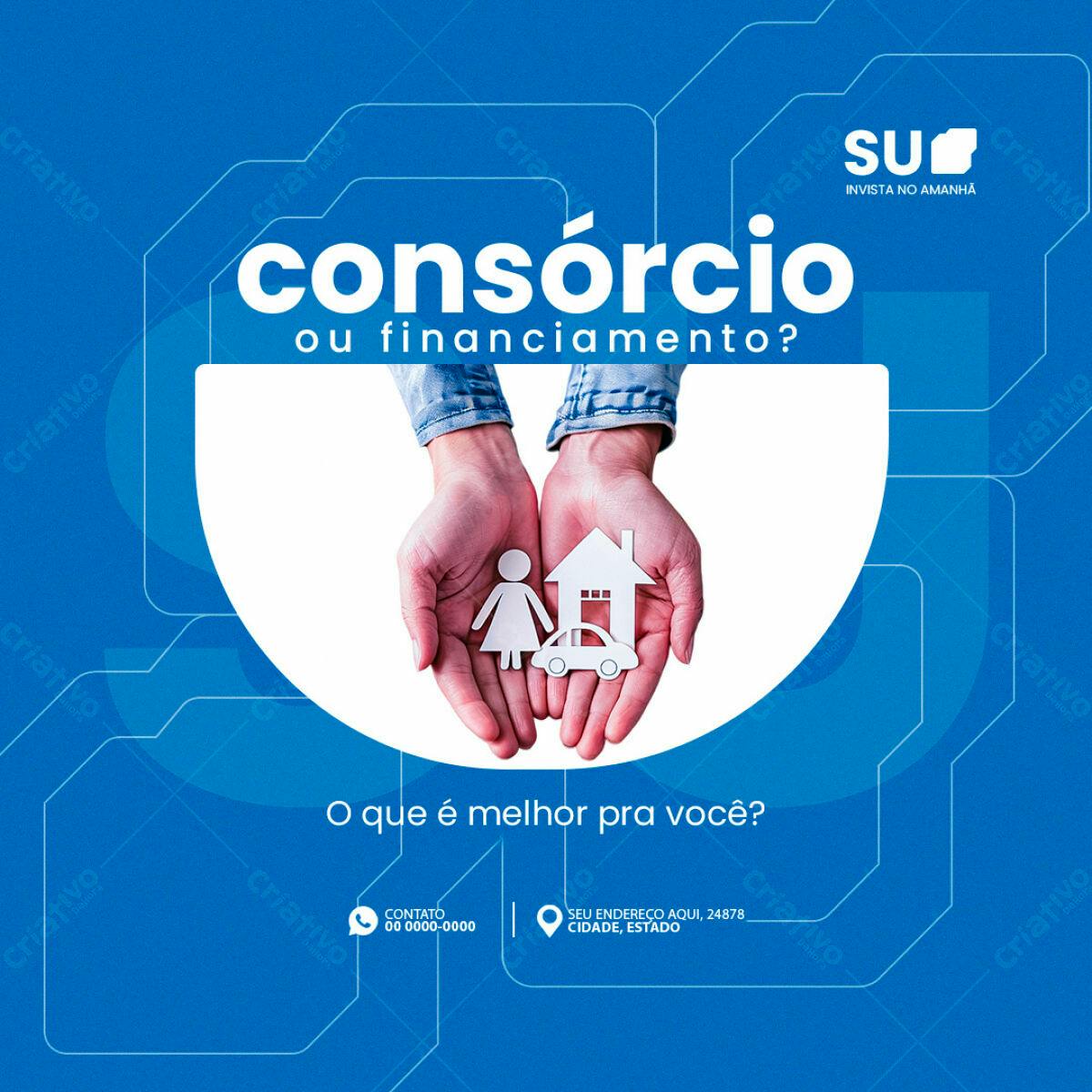 Postagem Mídias Sociais Consórcio x Financiamento PSD Editável