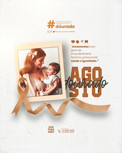 Campanha Nacional De Amamentação Agosto Dourado Feed
