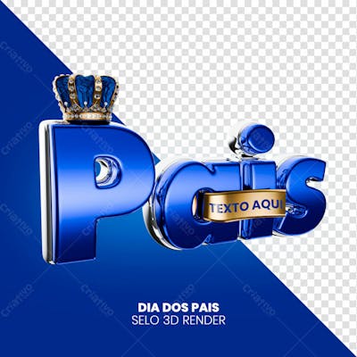 Selo 3D Dia Dos Pais Render