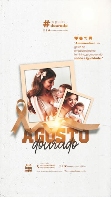 Campanha nacional de amamentação agosto dourado stories