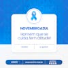 Novembro azul lembrete homem que se cuida, tem atitude