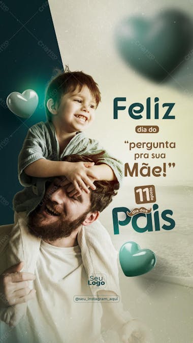 Social media story feliz dia dos pais 11 de agosto psd