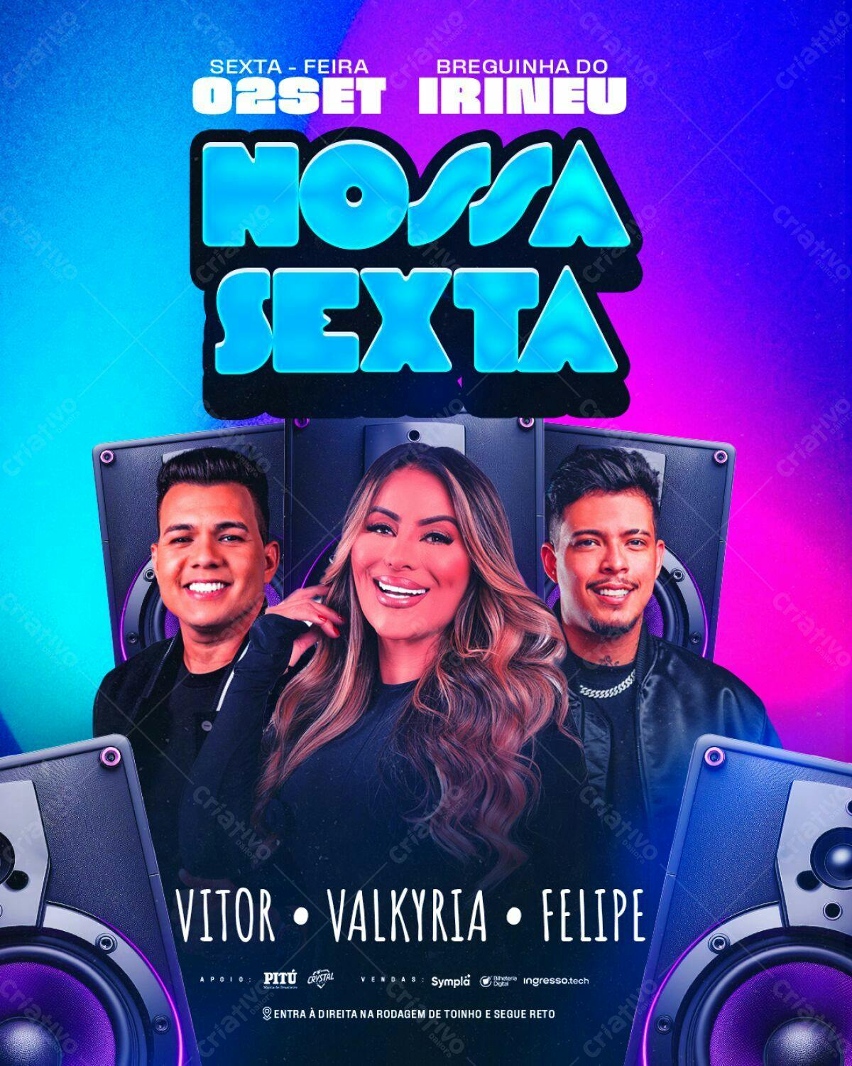 Flyer Festa Nossa Sexta com Vitor, Valkyria e Felipe PSD Editável